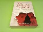 arturo perez-reverte /// de geseling van cadiz ///, Ophalen of Verzenden, Zo goed als nieuw, Arturo perez reverte, Nederland