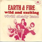 Earth & Fire - Wild and exciting uit 1970, Gebruikt, Verzenden, 7 inch, Single