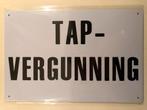 Tap Vergunning Wandbord - Metalen Bord 30x20, Ophalen of Verzenden