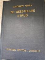 De geestelijke strijd. Andrew Gray, Ophalen of Verzenden, Zo goed als nieuw, Andrew Gray, Christendom | Protestants