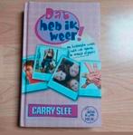 Boek: Dat heb ik weer!, Ophalen of Verzenden, Zo goed als nieuw, Carry Slee, Fictie