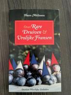 H. Melissen - Rare Druiven en Vrolijke Fransen, Boeken, Ophalen of Verzenden, Zo goed als nieuw, H. Melissen, Europa