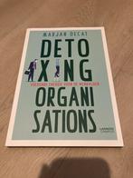 Detoxing Organisations - Marjan Decat, Ophalen of Verzenden, Zo goed als nieuw, Management