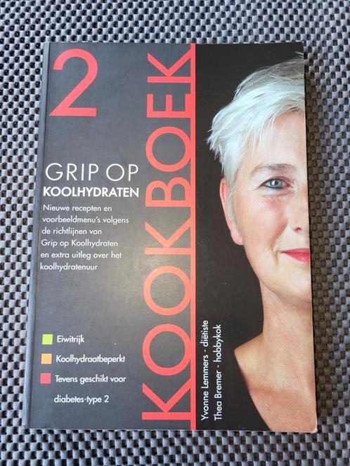 Grip op koolhydraten, kookboek 2, yvonne lemmers, Boeken, Gezondheid, Dieet en Voeding, Zo goed als nieuw, Dieet en Voeding, Ophalen of Verzenden
