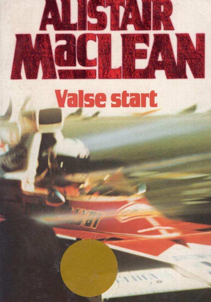 Valse Start - Alistair MacLean BOEK 9789010011763, Boeken, Thrillers, Gelezen, Ophalen of Verzenden