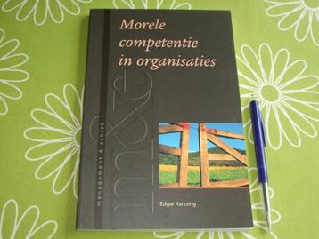 Morele competentie in organisaties - Edgar Karssing beschikbaar voor biedingen