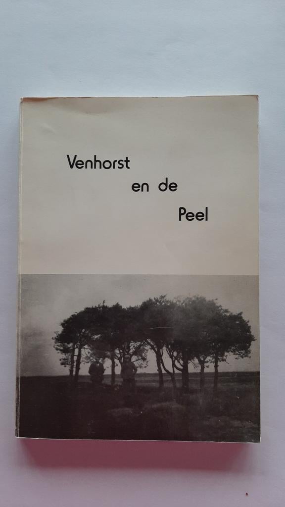 Venhorst en de Peel: Geschiedenis en Ontwikkeling, Ophalen of Verzenden, Gelezen, Onbekend, Noord-Brabant