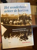 Het wonderland achter de horizon - Broersma, Ophalen, 20e eeuw of later, Gelezen