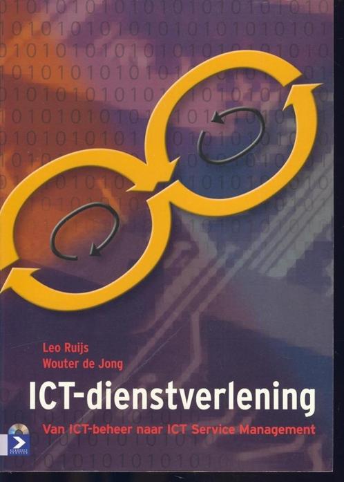 ICT-dienstverlening; van Beheer naar Service Management, Boeken, Informatica en Computer, Zo goed als nieuw, Verzenden