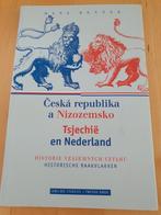 Tsjechië en Nederland: Historische Raakvlakken - Hans Renner, Ophalen of Verzenden, Europa