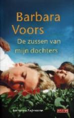 De zussen van mijn dochters - Barbara Voors, Ophalen of Verzenden, Zo goed als nieuw