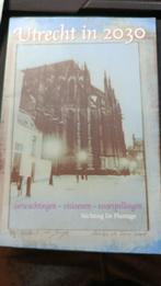 Utrecht in 2030 – Stichting De Plantage – Used Book, Excelle, Ophalen of Verzenden, Gelezen