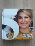 5 jaar Koningin Máxima. Marc van der Linden. Fotoboek, Verzamelen, Koninklijk Huis en Royalty, Verzenden, Zo goed als nieuw, Nederland