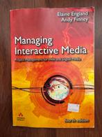 Managing Interactive Media boek England Projectmanagement, Ophalen of Verzenden, Zo goed als nieuw, Overige onderwerpen