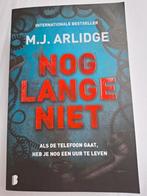 M.J. Arlidge - Nog lange niet, Boeken, Nieuw, M.J. Arlidge, Verzenden