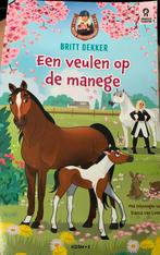 Britt Dekker Een veulen op de manege, Ophalen of Verzenden, Zo goed als nieuw