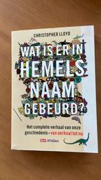 C. Lloyd - Wat is er in hemelsnaam gebeurd?, Boeken, Ophalen of Verzenden, Zo goed als nieuw, C. Lloyd