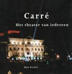 Het boek Carre, het theater van iedereen, Boeken, Han Peekel, Ophalen of Verzenden, Zo goed als nieuw, Overige onderwerpen