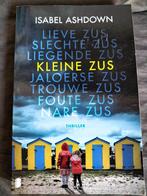 Isabel Ashdown - Kleine zus, Ophalen of Verzenden, Zo goed als nieuw, Isabel Ashdown