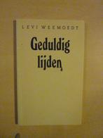 Lévi Weemoedt - Geduldig lijden, Ophalen of Verzenden, Zo goed als nieuw