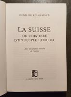 Denis de Rougemont - La Suisse, Ophalen of Verzenden, Zo goed als nieuw