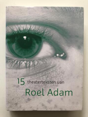 15 theaterteksten van Roel Adam beschikbaar voor biedingen