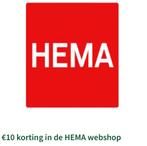 Kortingscode webwinkel HEMA € 10, Tickets en Kaartjes, Kortingen en Cadeaubonnen, Kortingsbon, Warenhuis- of Winkelbon