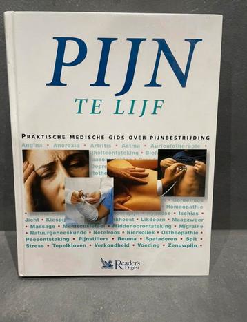Boek Pijn te Lijf – Praktische medische gids Reader’s Digest beschikbaar voor biedingen