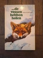 De vossen hebben holen - Rien Poortvliet, Boeken, Natuur, Ophalen, Gelezen, Natuur algemeen, Rien Poortvliet