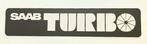 SAAB retro Turbo 70s  zwart  - showplaat  kentekenplaat -, Ophalen of Verzenden, Auto's