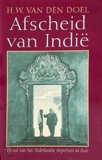 Afscheid van Indië, H.W. van den Doel, Boeken, Geschiedenis | Vaderland, Ophalen of Verzenden