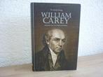 W.van der Zwaag - William Carey pionier van de wereldzending, Boeken, Ophalen of Verzenden, Zo goed als nieuw, Christendom | Protestants