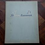 50 jaren Zaanstreek (1898-1948), Boeken, Ophalen of Verzenden, 20e eeuw of later, Gelezen, Zaanse vereniging voor vreemdelingenverkeer