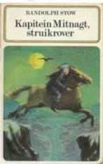 Kapitein Mitnagt, struikrover - Randolph stow*, Ophalen of Verzenden, Zo goed als nieuw, Randolph stow