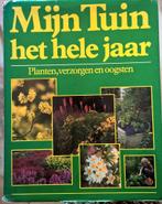 Mijn tuin -  het hele jaar. Planten, verzorgen en oogsten., Ophalen of Verzenden, Zo goed als nieuw, Overige onderwerpen, Onbekend