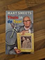 Mart Smeets - Thuis in de Tour, Lopen en Fietsen, Ophalen of Verzenden, Zo goed als nieuw, Mart Smeets