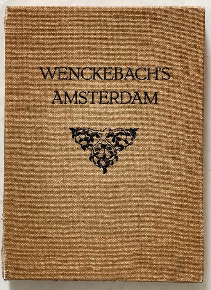 Wenckebach’s Amsterdam, Boeken, Kunst en Cultuur | Beeldend, Gelezen, Schilder- en Tekenkunst, Ophalen of Verzenden