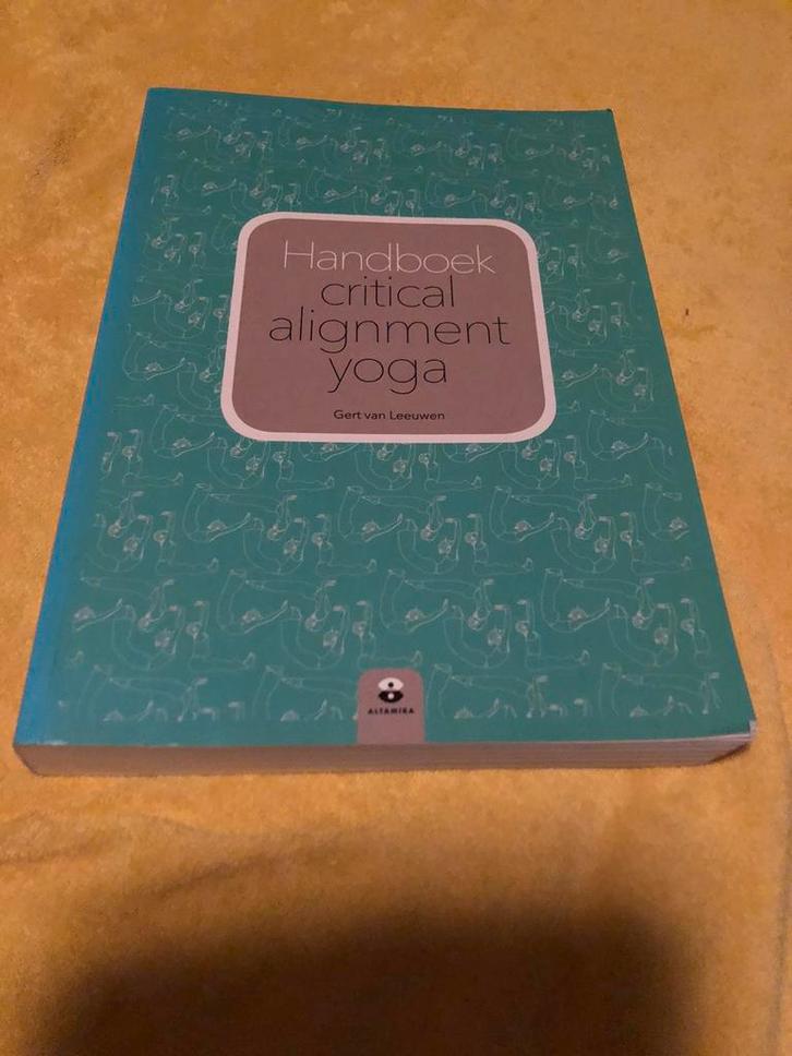 Gert van Leeuwen - Handboek critical alignment yoga, Boeken, Esoterie en Spiritualiteit, Zo goed als nieuw, Instructieboek, Meditatie of Yoga