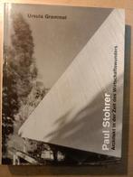 Paul Stohrer Architekt in der Zeit des Wirtschafts- NR0526, Gelezen, Verzenden, Architecten, Ursula Grammel