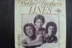 the walker brothers - lines, Overige genres, 7 inch, Single, Ophalen of Verzenden