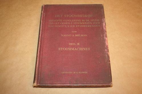 Het Stoombedrijf - Stoommachines - 1921 !!, Boeken, Techniek, Nieuw, Ophalen of Verzenden