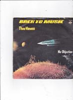 Single Theo Vaness - Back to music, Ophalen of Verzenden, Gebruikt, 7 inch