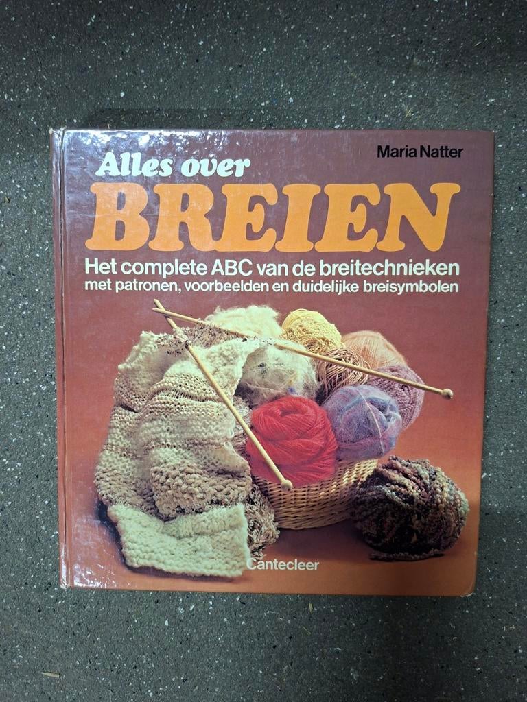 Vintage Boek Alles over breien, Gebruikt, Ophalen of Verzenden, Patroon of Boek, Nvt