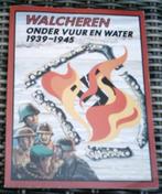 Walcheren onder vuur en water 1939-1945. ISBN 9070027828., Ophalen of Verzenden, Zo goed als nieuw, Tweede Wereldoorlog