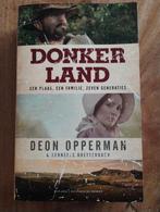 Deon Opperman - Donkerland, Boeken, Historische romans, Deon Opperman, Ophalen of Verzenden, Zo goed als nieuw