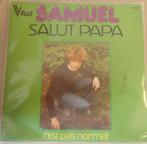 Samuel > Salut Papa, Gebruikt, Overige genres, 7 inch, Single