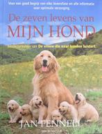 Jan Fennell: De zeven levens van mijn hond, Honden, Ophalen of Verzenden, Zo goed als nieuw