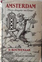 Amsterdam Kroon-draegster van Europe /1947 D. Kouwenaar, Antiek en Kunst, Antiek | Boeken en Bijbels, Ophalen of Verzenden