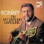 RONNY  LP: OH MY DARLING CAROLINE, Ophalen of Verzenden, Gebruikt