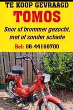 Bel 0644169700 TK. Gevraagd - Gezocht TOMOS Snor - Brommer, Ophalen, Tweetakt, Gebruikt, Tomos